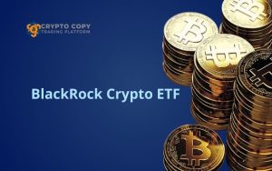 BlackRock crypto ETF